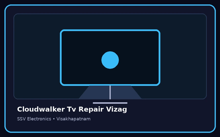 Cloudwalker Tv Repair Vizag TV repair visual