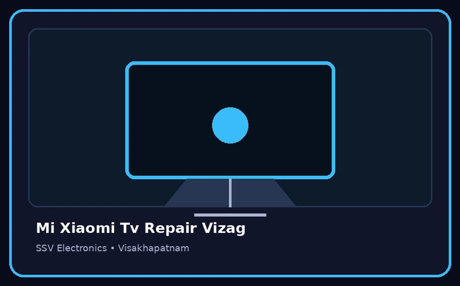 Mi Xiaomi Tv Repair Vizag TV repair visual