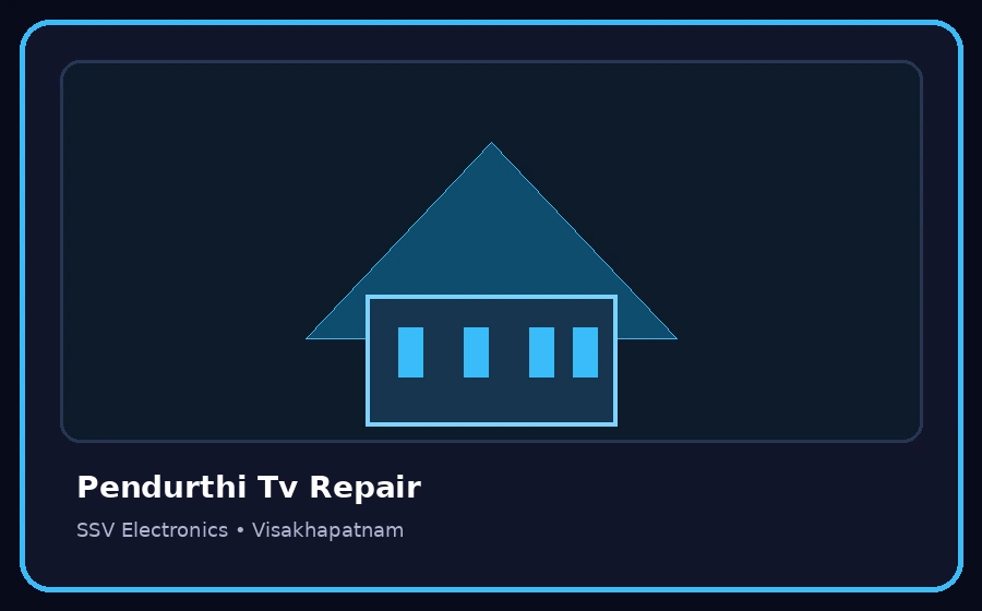 Pendurthi Tv Repair TV repair visual