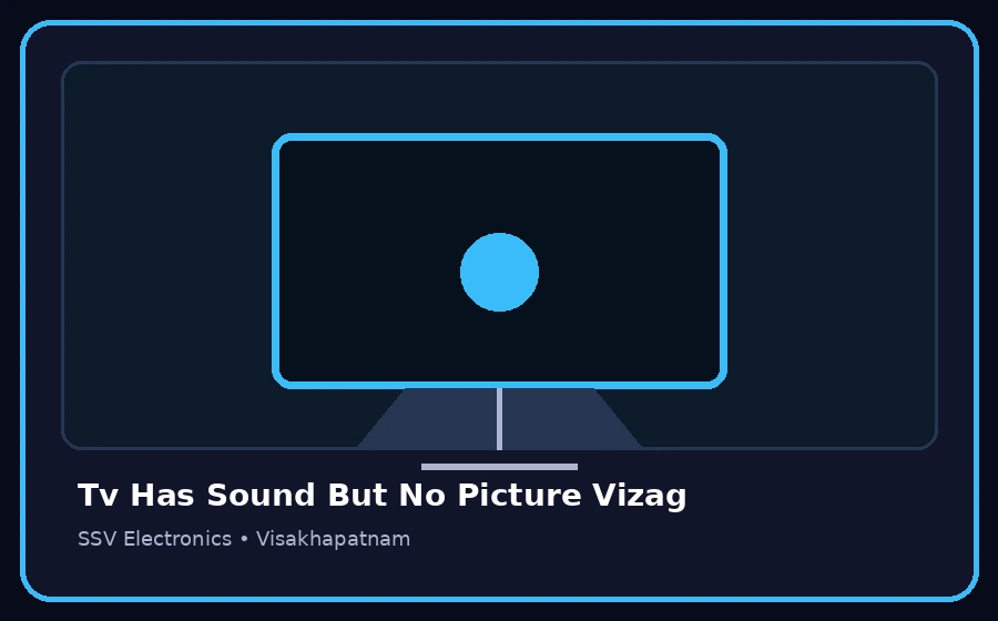 Tv Has Sound But No Picture Vizag TV repair visual