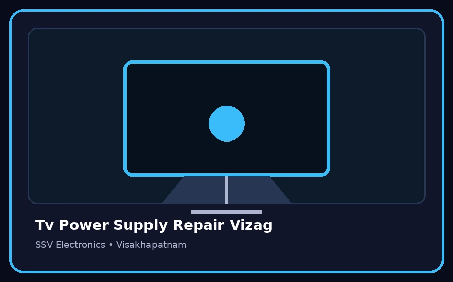 Tv Power Supply Repair Vizag TV repair visual