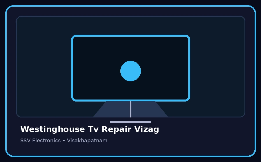 Westinghouse Tv Repair Vizag TV repair visual